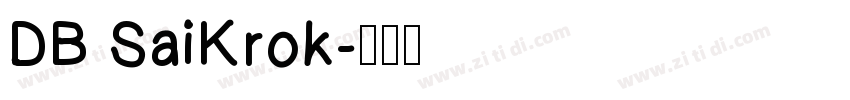 DB SaiKrok字体转换